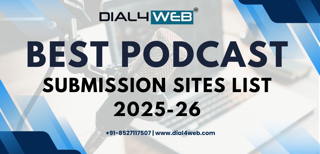 Best Podcast Submission Sites List 2025