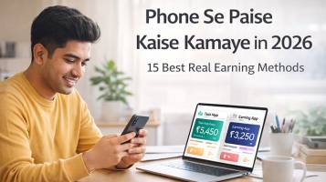 Phone Se Paise Kaise Kamaye in 2026