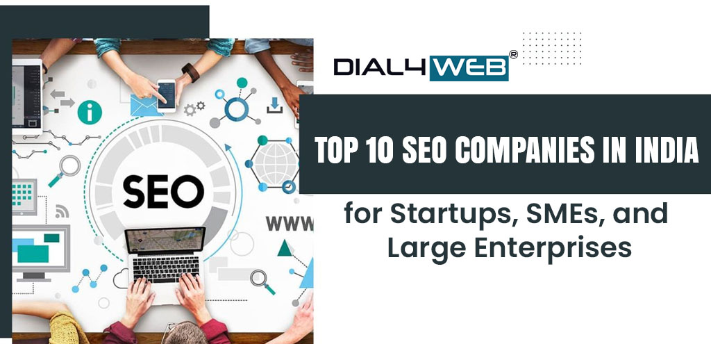 Top 10 SEO Companies in India 2025 for Startups & enterprises Top 10 SEO Companies in India 2025 for Startups & enterprises